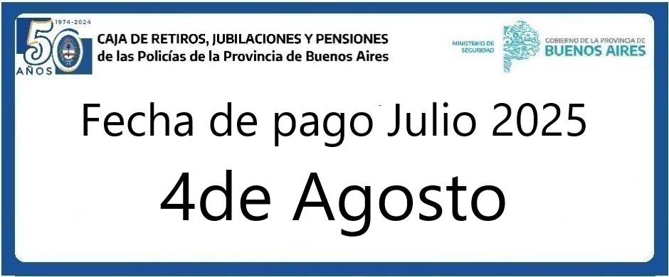 Fecha de pago haberes Junio y SAC 2025
